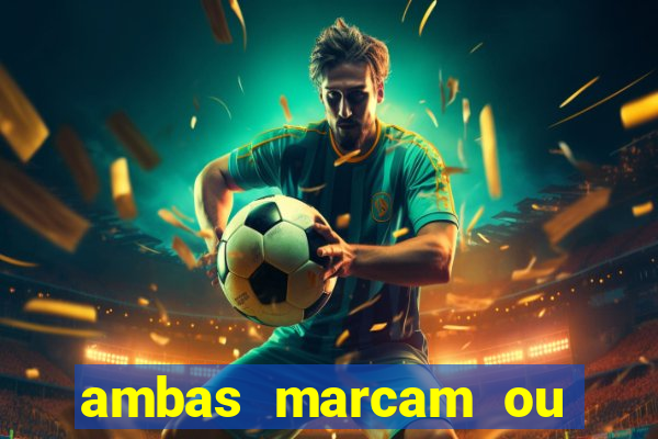 ambas marcam ou mais de 2.5